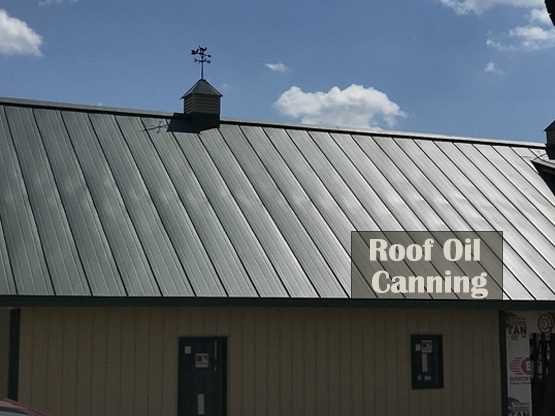 Roof Oil Canning